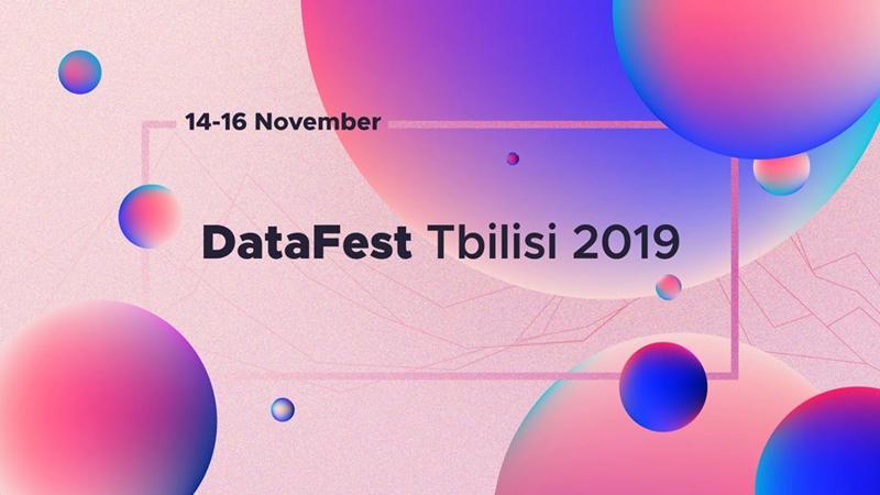 DataFest Tbilisi 2019: ნოემბერში საქართველო რეგიონის ყველაზე დიდ მონაცემთა ფესტივალს უმასპინძლებს