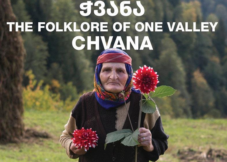 „ერთი ხეობის ფოლკლორი – ჭვანა“