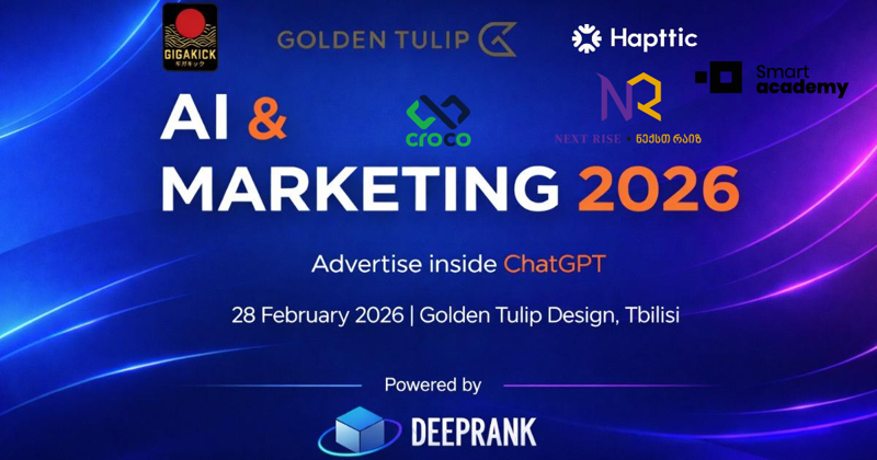 AI × Marketing Networking 202628 თებერვალი, 2026 | Golden Tulip Design, თბილისი